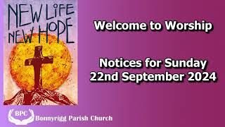 Bonnyrigg Parish Church  Notices 22nd Sep 2024 [upl. by Anatol]