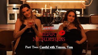 THE MERRY MURDERESS I PART TWO CAREFUL WITH THE VENOM VERA [upl. by Aiyram]