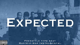 Free Freestyle beat type quotExpectedquot  Hiphop instrumental  Rap beats  2024 [upl. by Fia457]