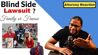 Blind Side Lawsuit Family or Finesse  Attorney Reaction nfl lawsuit reaction money news [upl. by Winograd731]