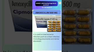 Amoxicillin 500mg Tab Norcet 08 image Base Question  RRB Nursing Officer mcq ytshorts [upl. by Dania116]