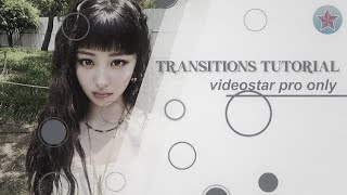 VIDEOSTAR TRANSITIONS TUTORIAL [upl. by Otrebron]