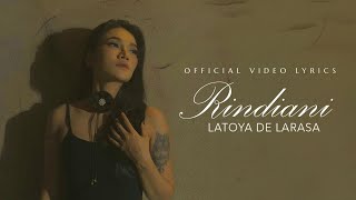 LATOYA DE LARASA  RINDIANI OFFICIAL LYRICS VIDEO [upl. by Anerbes]