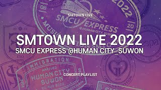 ▶𝐏𝐋𝐀𝐘𝐋𝐈𝐒𝐓 SMTOWN LIVE 콘서트 수원 세트리스트  슴콘 플레이리스트  SMTOWN CONCERT [upl. by Warde]