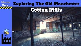 Exploring the old Manchester Cotton Mills [upl. by Omle]