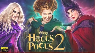 Hocus Pocus 2 2022 Full English Movie  Bette Midler Sarah Jessica Kathy Najimy  Facts amp Review [upl. by Berlin]