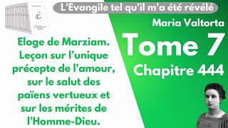 Maria Valtorta  Tome 7 chapitre 444  LEvangile tel quil ma été révélé [upl. by Myrta250]