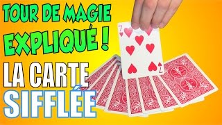 La Carte Sifflée  Tour de Cartes Facile avec Explication [upl. by Sayed]