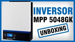 Nuevo modelo de inversor MPP SOLAR 5048GK unboxing y caracteristicas [upl. by Ybrik33]