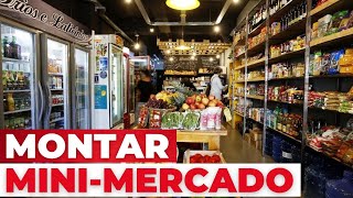 Como montar um MINI MERCADO com pouco dinheiro Como montar um minim [upl. by Koh253]