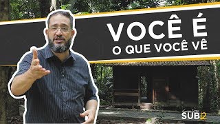 SUB12 VOCÊ É O QUE VOCÊ VÊ  Luciano Subirá [upl. by Dorise]