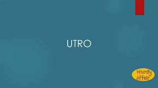 Utro Meaning [upl. by Sherer]