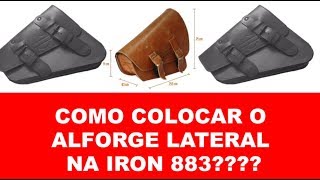 Como instalar o Alforge na Harley  Iron 883  família Spostster [upl. by Sussi]