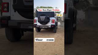 Thar roxx majer problem 😰😰 instagram reels [upl. by Cressi]