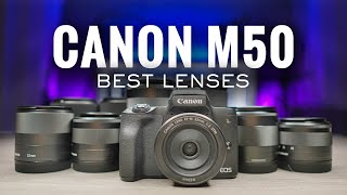 Canon M50 Best Lenses 2021 Edition  Which Lens Should You Buy [upl. by Moncear]