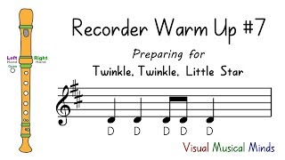 Recorder Warmup 7 Preparing for quotTwinkle Twinkle Little Starquot [upl. by Mairym]