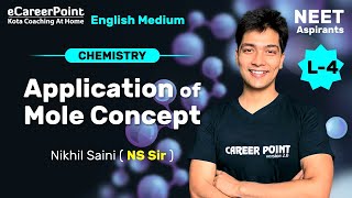 Mole Concept Lecture 4 Application Of Mole Concept  Class 11th  NEET  Nikhil Sir  eCareerPoint [upl. by Rowley]