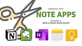 Note Apps  Web Clipper Show Down 1 [upl. by Lello]