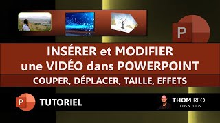 Les VIDÉOS avec POWERPOINT  insérer couper modifier ajouter des effets Tutoriel 365 [upl. by Raphael]