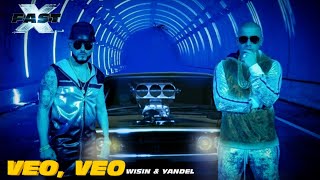 FAST X  VeoVeo  Wisin amp Yandel Official Music Video [upl. by Danae]