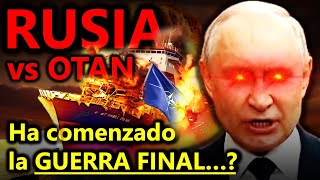 RUSIA ATACA BARCO de la OTAN en aguas de la OTAN  La OTAN hará CAER a RUSIA  LA GUERRA FINAL [upl. by Mastrianni]