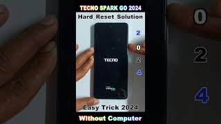 HOW TO HARD RESET TECNO SPARK GO 2024 ✅ HOW TO HARD RESET TECNO SPARK GO 2024 FORGOTTEN WITHOUT PC [upl. by Leopoldeen]