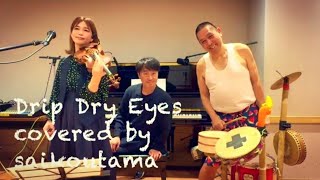 Drip Dry Eyes 高橋幸宏 Sandii cover さいこうたま [upl. by Bettzel]