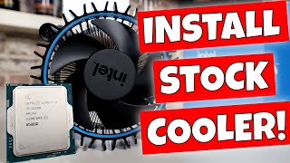 How To Install Or Remove Intel LGA1700 12th Gen Stock CPU Cooler [upl. by Sidwell901]