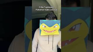 If The Typhlosion Pokemon Leaks Are True [upl. by Anilem505]