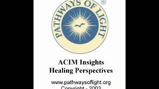 ACIM Insights  Lesson 336  Pathways of Light [upl. by Ifar]