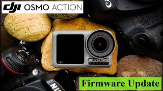 DJI Osmo action firmware update Automatically and Manually Testing before and after [upl. by Marra]