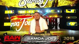 Samoa Joe Entrance  RAW January 1 2018 [upl. by Al]