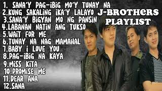 JBROTHERS Playlist  JBROTHERS Nonstop song  GREATEST hits [upl. by Earaj]