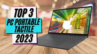 TOP 3  Meilleur Pc Portable Tactile 2023 [upl. by Dierolf31]