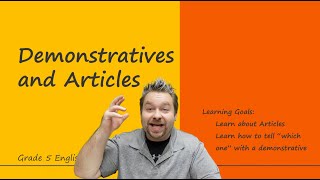 What are Demonstratives and Articles English Grammar Lesson This That These Those [upl. by Montford]