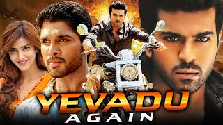 Yevadu Again HD  RAM CHARAN Superhit Action Blockbuster Full Movie  Allu Arjun Kajal Aggarwal [upl. by Eadnus]