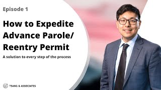 How to Expedite the I131 Reentry Permit or Advance Parole Application Episode 1 [upl. by Arly899]