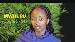 MWIJURU By Agano Choir SDA Kigombe Church Official Video 2024 [upl. by Torey]