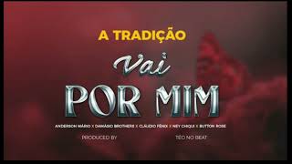 Vai por mim  Damásio Brothers x Anderson Mário x Ney Chiqui x Cláudio Fénix x Button Rose [upl. by Sidran]