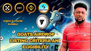 Goat Airdrop Eligibility  200 Token is possible [upl. by Martainn]