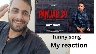 Reaction Panjab 39 Official Video  Satvir  Latest Punjabi Song 2024 sagarg285 [upl. by Ardelis619]