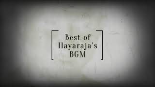 Best of Ilayarajas BGM CollectionTamil Top TenTTT [upl. by Olinde929]