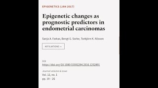 Epigenetic changes as prognostic predictors in endometrial carcinomas  RTCLTV [upl. by Eilliw]