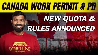 Canada Work Permit and PR  NEW QUOTA amp RULES ANNOUNCED 2025 [upl. by Ahsinat]