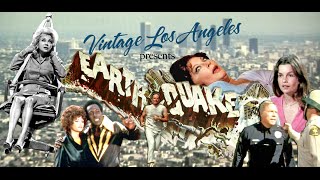 1974 EARTHQUAKE 40th Anniversary VINTAGE LOS ANGELES [upl. by Llenyr]