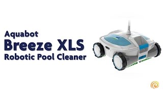 Aquabot Breeze XLS Robotic Pool Cleaner [upl. by Elsy]