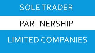 OWNERSHIP TYPES  Sole Trader Partnership and Limited companies [upl. by Jo]