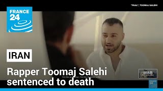 Iran sentences rapper Toomaj Salehi to death for backing protests • FRANCE 24 English [upl. by Filippo]