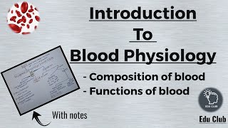 Introduction to Blood  Functions of Blood  Blood Physiology [upl. by Nywled]