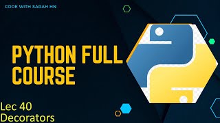 Decorators in python  Python Series  Part 40 [upl. by Philbrook]